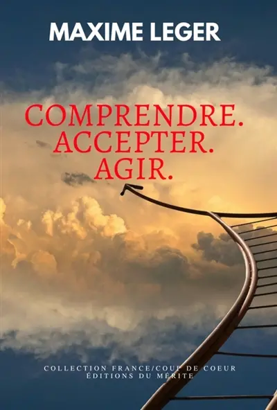 Comprendre, accepter, agir