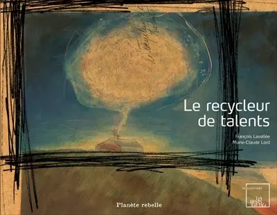 Le recycleur de talents