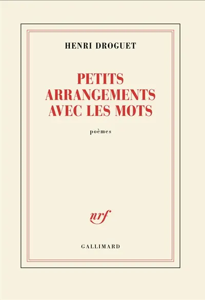 Petits arrangements avec les mots : poèmes