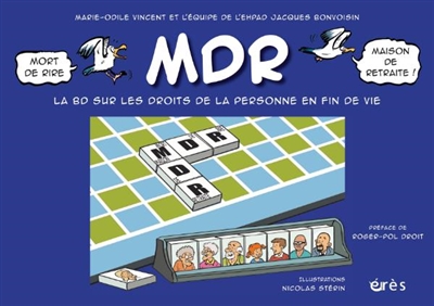 MDR : mort de rire, maison...