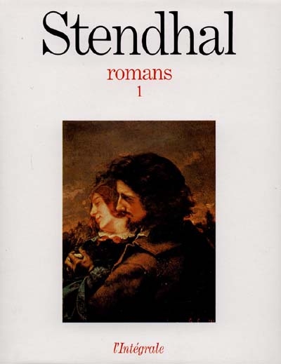 Stendhal : romans. Vol. 1