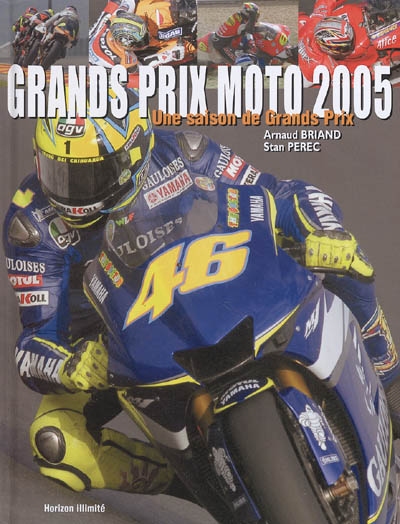 Moto 2005 : une saison de Grands Prix