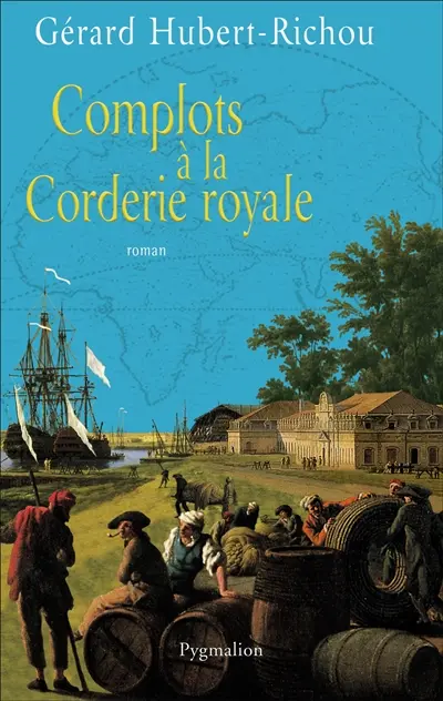 Complots à la Corderie royale