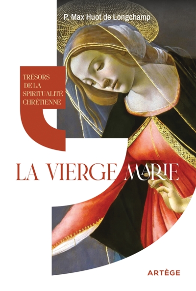Les plus belles pages spirituelles sur la Vierge Marie