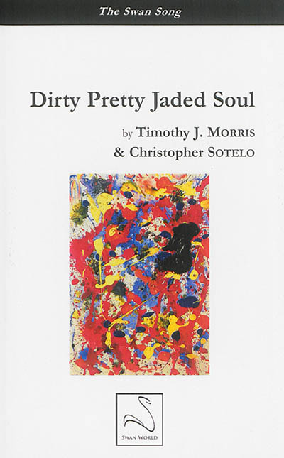Dirty pretty jaded soul