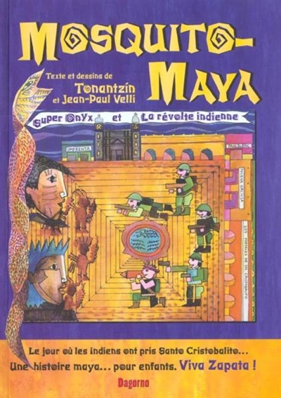 Mosquito-Maya : Super-Onyx et la révolte indienne