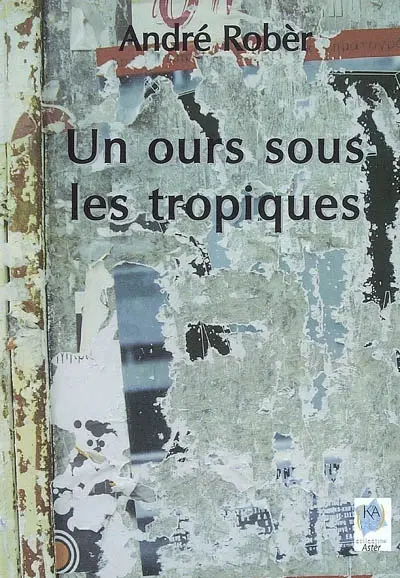 Un ours sous les tropiques