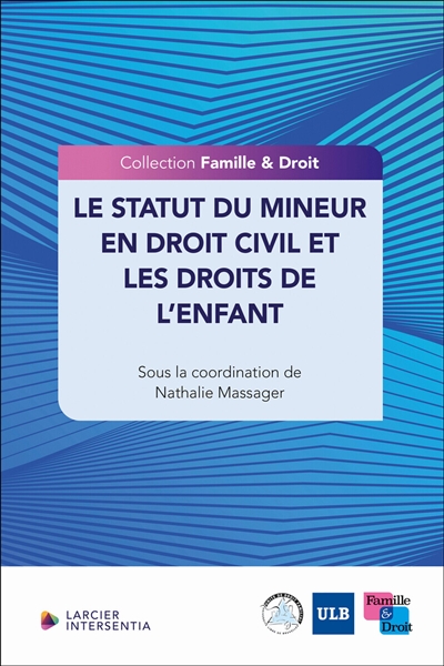 Le statut du mineur en droit civil et les droits de l'enfant