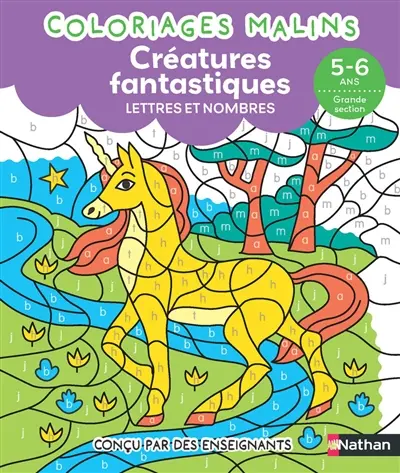 Créatures fantastiques : lettres et nombres : 5-6 ans, grande section