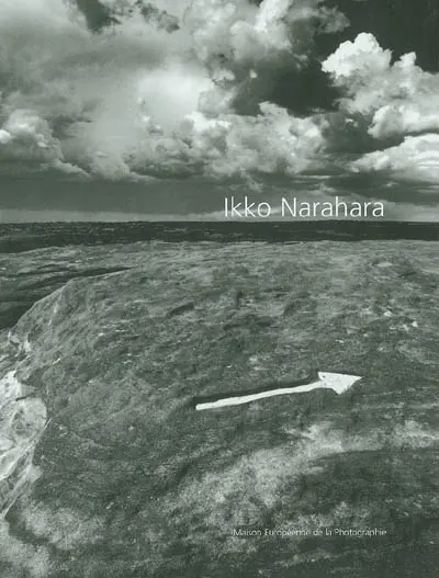 Ikko Narahara : photographies 1954-2000 : exposition, Paris, Maison européenne de la photographie, 12 décembre 2002-23 février 2003