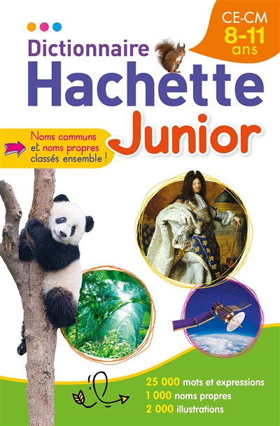 Dictionnaire Hachette junior : CE, CM, 8-11 ans