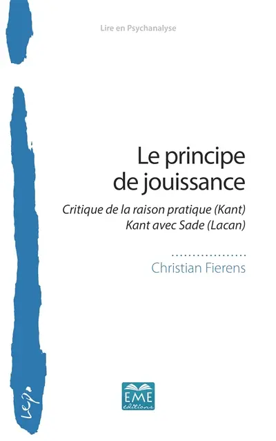 Le principe de jouissance : Critique de la raison pratique (Kant), Kant avec Sade (Lacan)