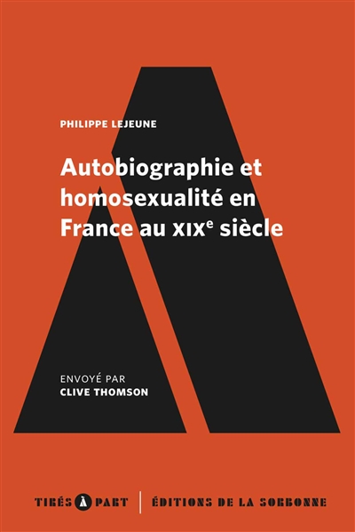 Autobiographie et homosexualité en France au XIXe siècle