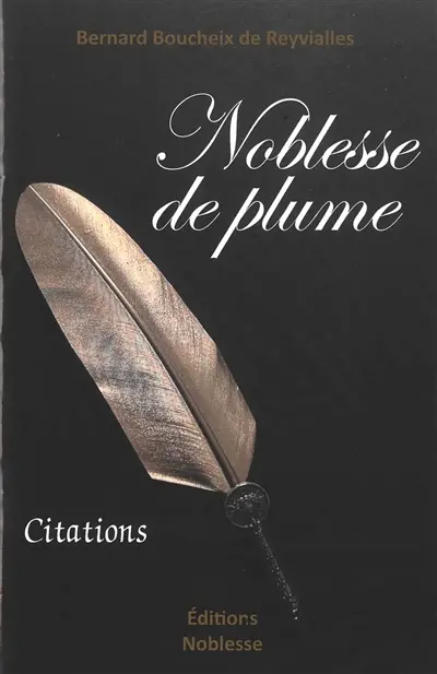 Noblesse de plume : citations