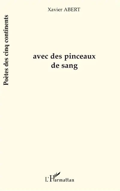 Avec des pinceaux de sang