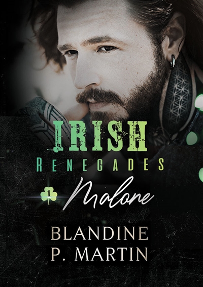 Irish Renegades : 1. Malone
