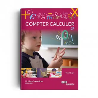 Compter, calculer CP : fichier d'exercices