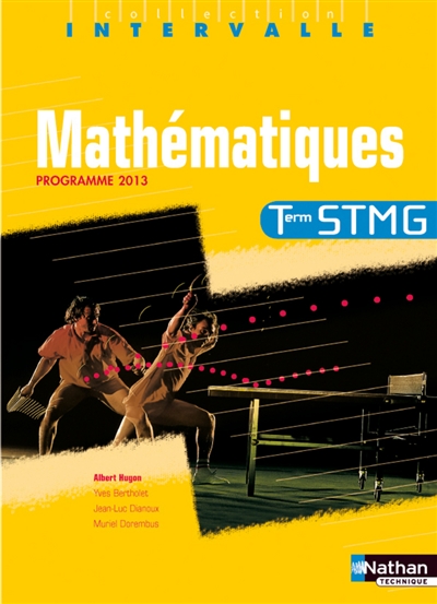 Mathématiques, terminale STMG : programme 2013