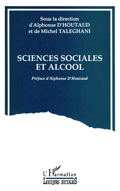 Une alcoologie nouvelle à la lumière des sciences sociales