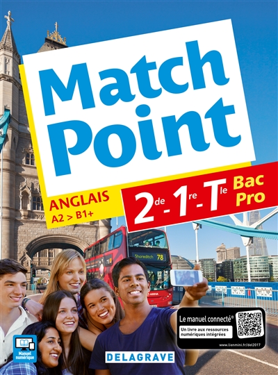 Match point, anglais A2-B1+ : 2de, 1re, terminale bac pro