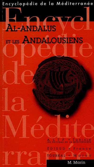 Al-Andalus et les Andalousiens. Vol. 1. Al-andalaus et les Andalousiens