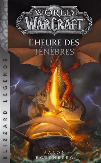 World of Warcraft. L'heure des ténèbres
