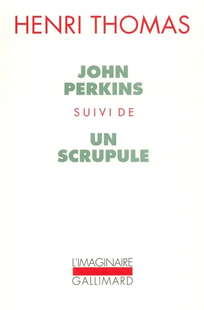 John Perkins. Un Scrupule