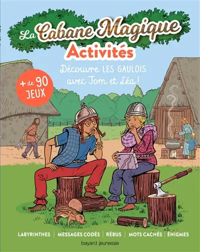 Les activités de la cabane magique. Vol. 1. Au temps des Gaulois