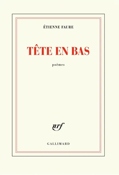 Tête en bas : poèmes