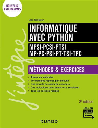 Informatique avec Python, MPSI, PCSI, PTSI, MP, PC, PSI, PT, TSI, TPC : méthodes et exercices : nouveaux programmes