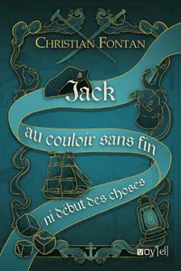 Jack au couloir sans fin ni début des choses