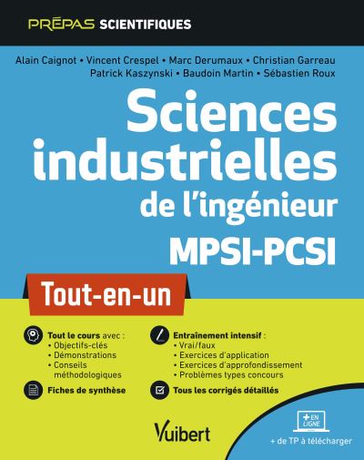 Sciences industrielles de l'ingénieur, MPSI, PCSI : tout-en-un