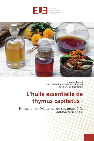 L'huile essentielle de...