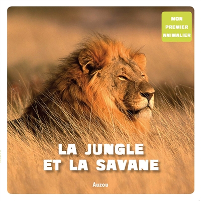 la jungle et la savane