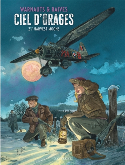 Ciel d'orages. Vol. 2. Harvest moons