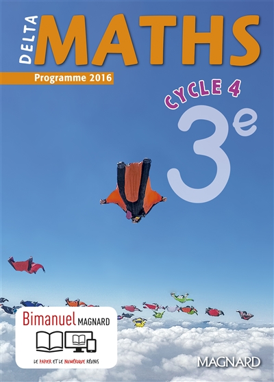Delta maths 3e, cycle 4 : programme 2016 : bimanuel
