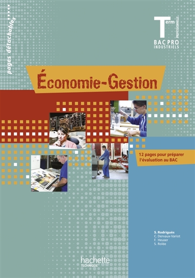 Economie-gestion, terminale professionnelle bac pro industriels : livre de l'élève