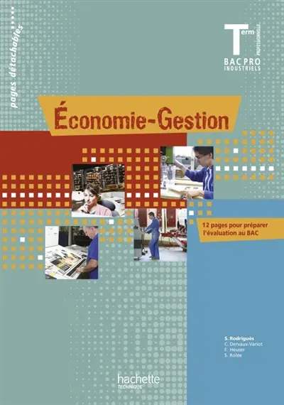Economie-gestion, terminale professionnelle bac pro industriels : livre de l'élève