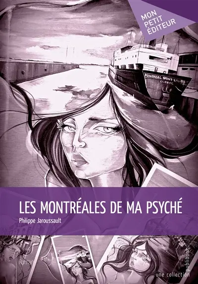 Les Montréales de ma psyché