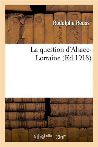 La question d'Alsace-Lorraine