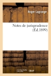Notes de jurisprudence (Ed.1899)