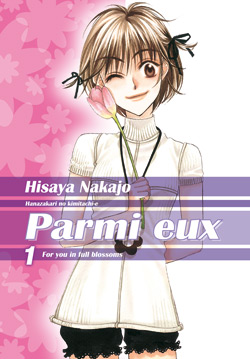 Parmi eux : for you in full blossoms. Vol. 1