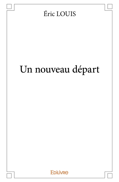 Un nouveau départ