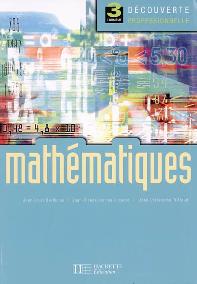 Mathématiques 3e découverte professionnelle