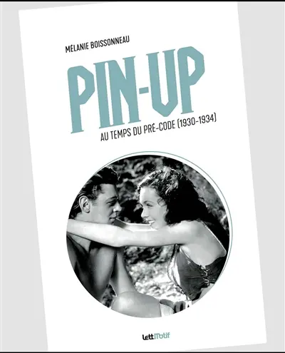 Pin-up au temps du pré-Code (1930-1934)