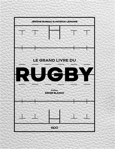 Le grand livre du rugby