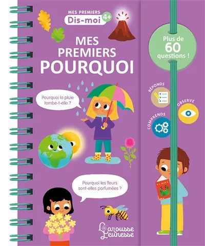 Mes premiers pourquoi : plus de 60 questions !