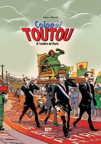 Colonel Toutou. Vol. 1. A l'ombre de Paris