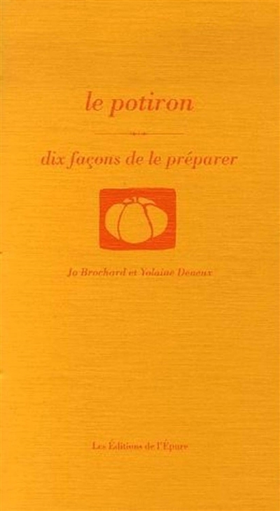 Le potiron : dix façons de le préparer