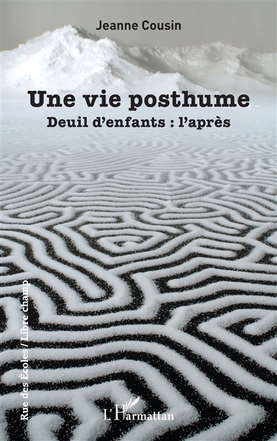 Une vie posthume : deuil...
